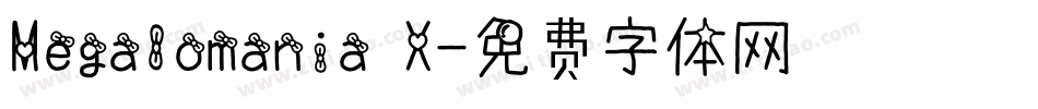 Megalomania X字体转换